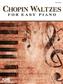 Waltzes - Easy Piano: Piano Facile