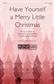 Have Yourself a Merry Little Christmas: (Arr. Audrey Snyder): Voix Hautes et Accomp.