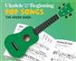 Ukulele From The Beginning Pop Songs: Solo pour Ukulélé