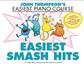 John Thompson's Easiest Smash Hits: Solo de Piano
