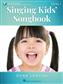 Singing Kids' Songbook Series - Level 1: Mélodie, Paroles et Accords