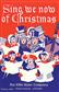 Sing We Now of Christmas: (Arr. Allen L. Richardson): Chœur Mixte et Accomp.