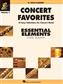 Concert Favorites Vol. 1 - Bb Bass Clarinet: (Arr. John Higgins): Orchestre d'Harmonie