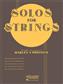 Solos For Strings - Violin Solo (First Position): (Arr. Harvey S. Whistler): Violon et Accomp.