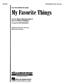 Oscar Hammerstein II: My Favorite Things (from The Sound of Music): (Arr. Paris Rutherford): Chant et Autres Accomp.