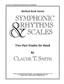 Symphonic Rhythms & Scales: Orchestre d'Harmonie