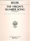 Max Reger: Virgin's Slumber Song: Chant et Piano
