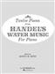Georg Friedrich Händel: 12 Pieces from Water Music: Solo de Piano
