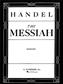 Georg Friedrich Händel: Messiah (Oratorio, 1741): Chœur Mixte et Accomp.