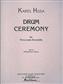 Karel Husa: Drum Ceremony: Percussion (Ensemble)