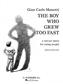 The Boy Who Grew Too Fast: Piano, Voix & Guitare