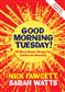Sarah Watts: Good Morning Tuesday!: Chœur Mixte et Accomp.