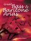Great Bass and Baritone Arias: Solo pour Chant