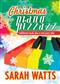 Sarah Watts: Christmas Piano Pizzazz: Solo de Piano