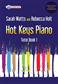 Hot Keys Piano for Secondary and Adult Starters