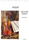Wolfgang Amadeus Mozart: Découvrir Mozart: Duos pour Violons