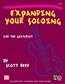 Scott Reed: Expanding Your Soloing for the Guitarist: Solo pour Guitare
