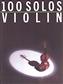100 Solos: Violin: Solo pour Violons