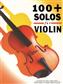 100+ Solos For Violin: Solo pour Violons