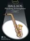 Guest Spot: Ballads Playalong For Saxophone: Saxophone Alto