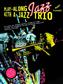 Play-Along Jazz With a Jazz Trio: Solo de Trompette