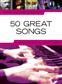Really Easy Piano: 50 Great Songs: Piano Facile