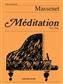 Jules Massenet: Meditation From Thais (Easy Piano No.58): Piano Facile