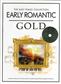 The Easy Piano Collection: Early Romantic Gold: Piano Facile