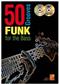 50 Funk Grooves For The Bass