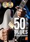 50 Blues Rhythms For Guitar: Solo pour Guitare