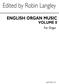 English Organ Music Volume Eight: Orgue