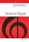 Georg Friedrich Händel: Israel In Egypt: Chœur Mixte et Piano/Orgue