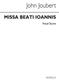 John Joubert: Missa Beati Ioannis Op.37: Solo pour Chant