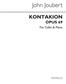 John Joubert: Kontakion for Cello and Piano: Violoncelle et Accomp.