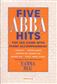 ABBA: The Novello Youth Chorals: Five Abba Hits: (Arr. Lora Sansun): Voix Hautes et Accomp.