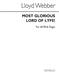 William Lloyd Webber: Most Glorious Lord Of Lyfe!: Chœur Mixte et Piano/Orgue