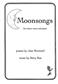 Betty Roe: Betty Roe: Moonsongs: Chœur Mixte et Piano/Orgue