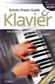 Hugo Pinksterboer: Schott Praxis Guide Klavier