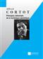 Alfred Cortot: Principes rationnels de la technique pianistique