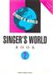 Singer's World Book 2 (voice part): Chant et Piano