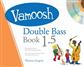 Vamoosh Double Bass Book 1.5