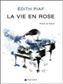 Edith Piaf: La Vie En Rose: Chant et Piano